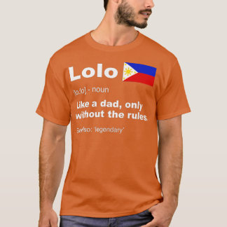 Lolo Filipino Grandpa Definition  Funny Fathers Da T-Shirt