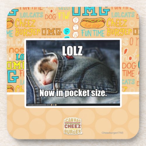 LOLZ Now in Pocket Size Drink Coaster