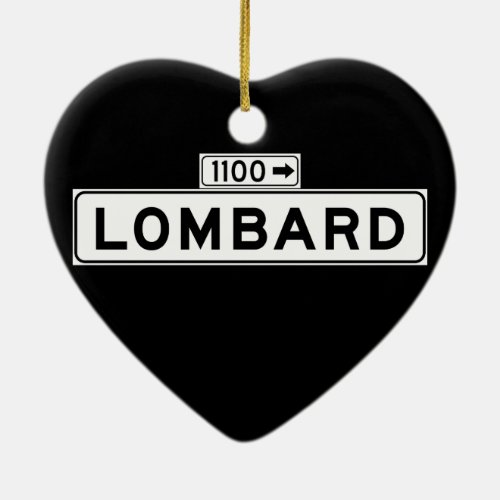 Lombard St San Francisco Street Sign Ceramic Ornament