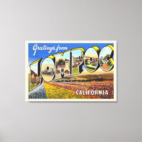 Lompoc California CA Vintage Large Letter Postcard Canvas Print