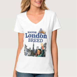London breed for mayor. T-Shirt