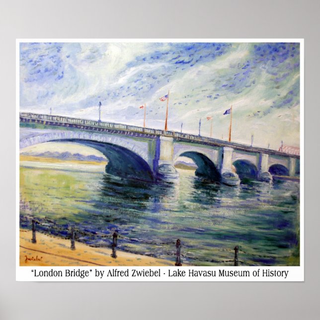 London Bridge by Alfred Zwiebel Poster (Front)