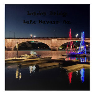 London Bridge Lake Havasu Acrylic Print