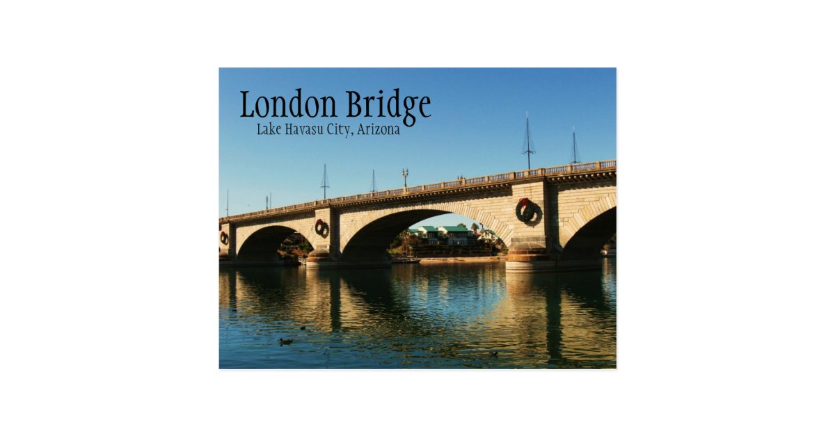 London Bridge, Lake Havasu City, AZ Postcard | Zazzle