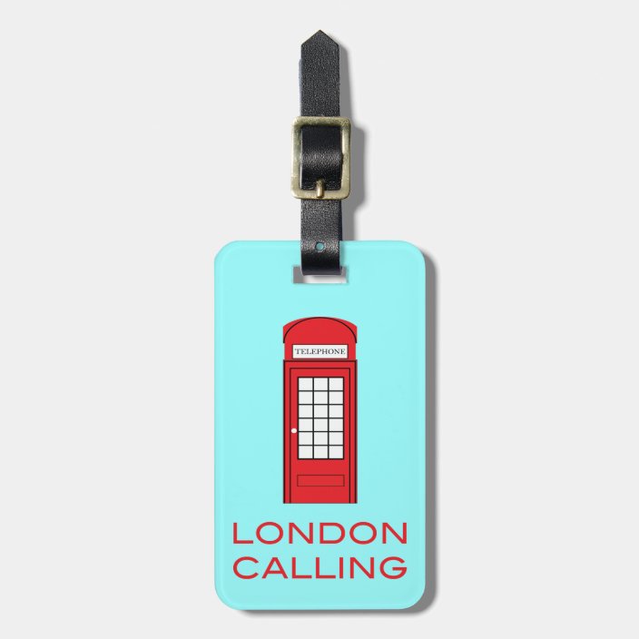 LONDON CALLING Luggage Tag
