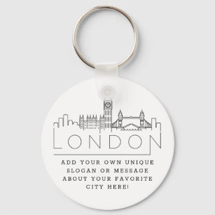 London, England Stylized Skyline   Custom Slogan Keychain