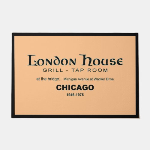 London House Restaurant Club Chicago IL Doormat