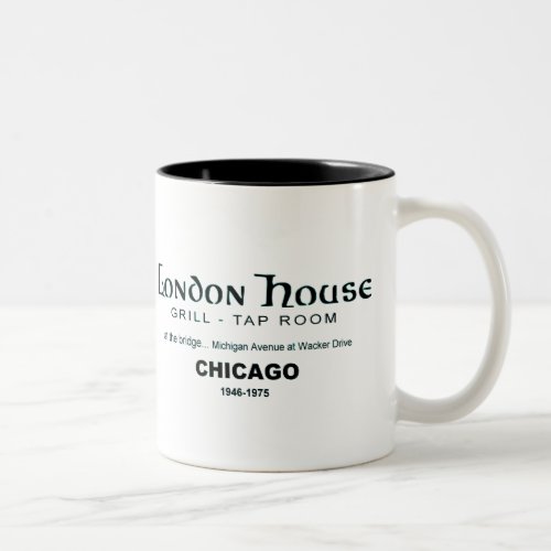 London House Restaurant Club Chicago IL Two_Tone Coffee Mug