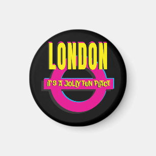 London - It's a Jollly Fun place - 80s pop art Magnet