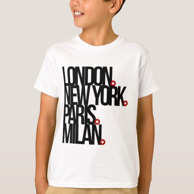 London New York Paris Milan T-Shirt (Front)