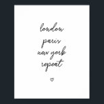 'London Paris New York Repeat' Poster | Pink 8x10<br><div class="desc">'London Paris New York Repeat' Poster | Pink 8x10
Designed by Gorjo Designs 
 
// Need a custom design? Got other ideas? Feel free to contact me at: zoe@gorjodesigns.com //</div>