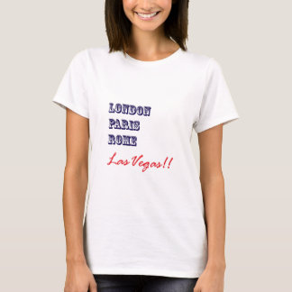 London Paris Rome, Las Vegas T-Shirt