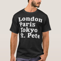 London Paris Tokyo St. Pete