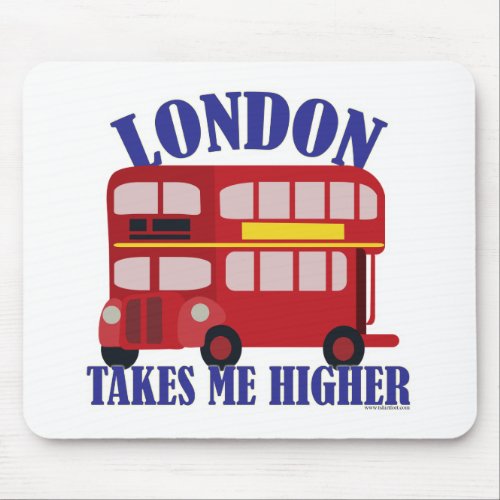 London Take Me Higher Slogan Mouse Pad
