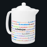 London Text Design II Teapot<br><div class="desc">London in text, in multiple colors and fonts.</div>