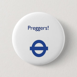 London Underground Preggers Badge Pinback Button