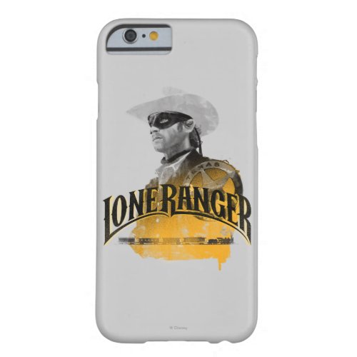 Lone Ranger 2 Barely There iPhone 6 Case