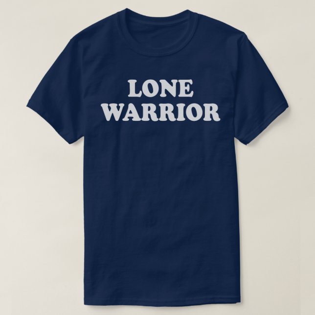Lone Warrior T-Shirt (Design Front)