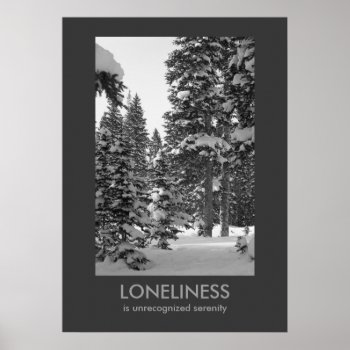 Loneliness Demotivational Poster by bluerabbit at Zazzle