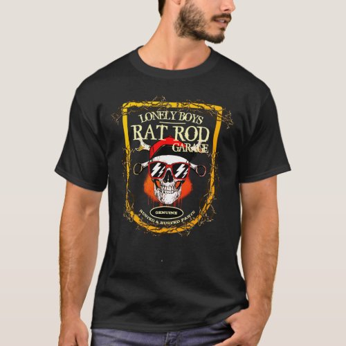 Lonely Boys Rat Rod Garage Rusted and Busted Skull T_Shirt