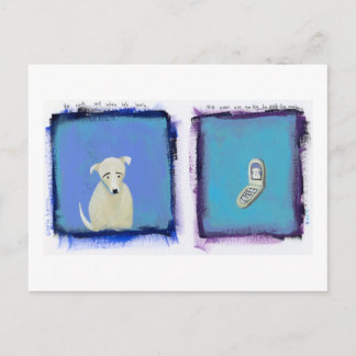 Lonely Dog - fun painting cell phone art Postcard