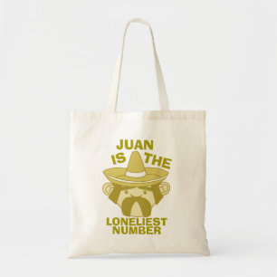 Lonely Juan Tote Bag