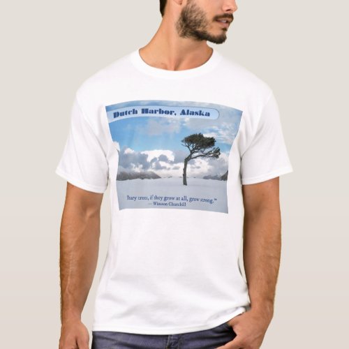 Lonely Tree Dutch Harbor Alaska T_Shirt