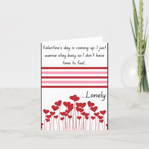 Lonely Valentines Day Folded Holiday Card