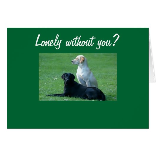 LONELY WTHOUT YOU? CARDS (Front Horizontal)