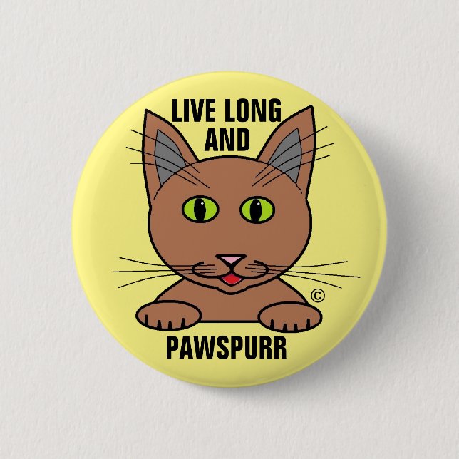  Long and Paws Purr Humorous Cat Button (Front)