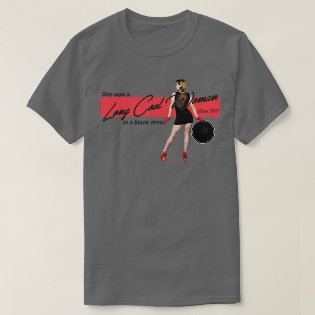 Long Cool Woman in a Black Dress The Hollies 1972 T-Shirt (Design Front)