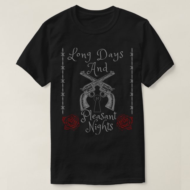 Long Days And Pleasant Nights, The Dark Tower, Ste T-Shirt (Design Front)