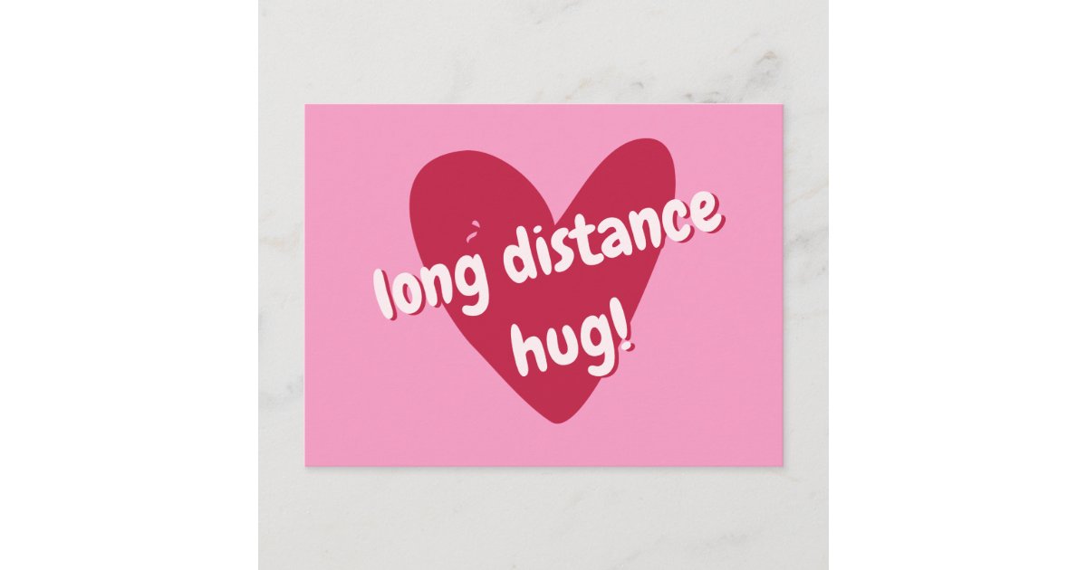 Long distance hug! Big Pink Heart Postcard | Zazzle