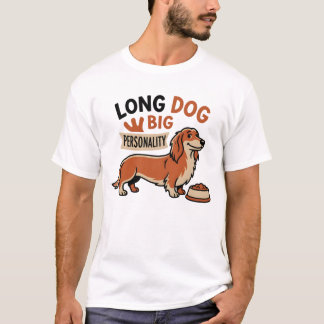 Long Dog Big Personality Cartoon T-Shirt