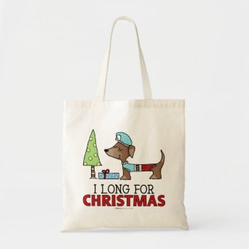 Long For Christmas-dachshund Tote Bag by creationhrt at Zazzle