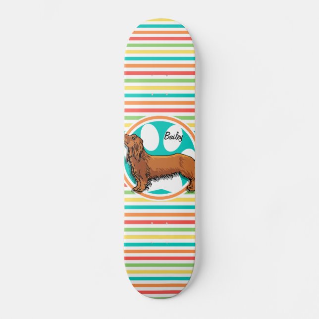 Long-haired Dachshund; Bright Rainbow Stripes Skateboard Deck (Front)