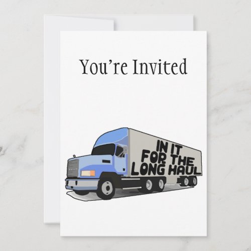 Long Haul Trucking Invitation