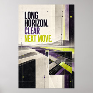 Long Horizon Clear Next Move Modern Strategy Typog Poster