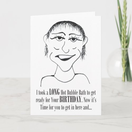 Long Hot Bubble Bath _ Birthday Card