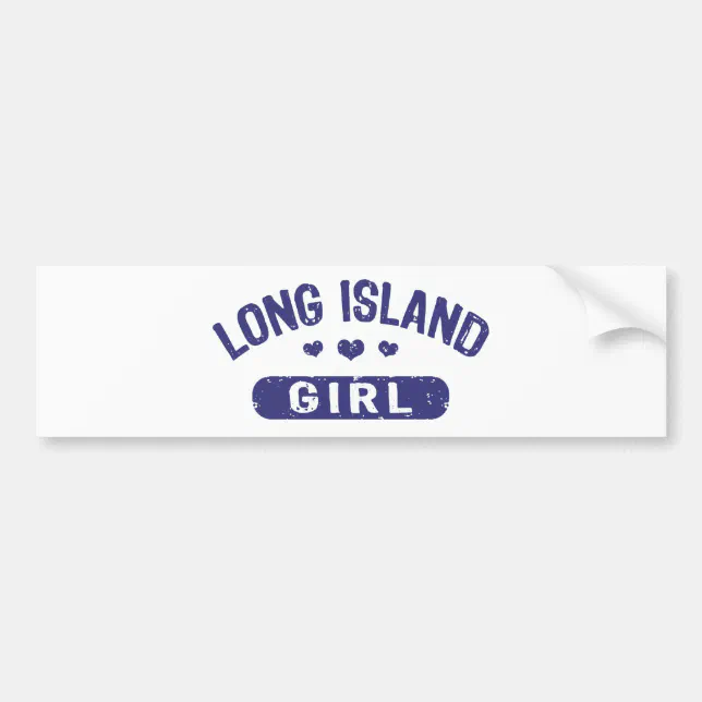 Long Island Girl Bumper Sticker | Zazzle