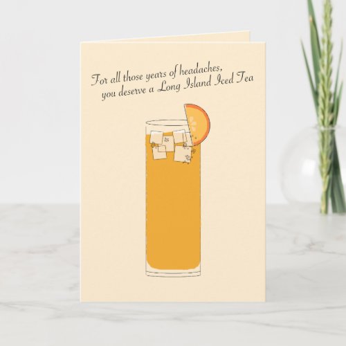 Long Island Iced Tea  Funny Fathers Day Card