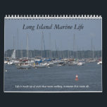 Long Island Marine Life Calendar<br><div class="desc">Life is made up of years that mean nothing,  moments that mean all.</div>