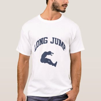 Long Jump T-shirt by tjssportsmania at Zazzle