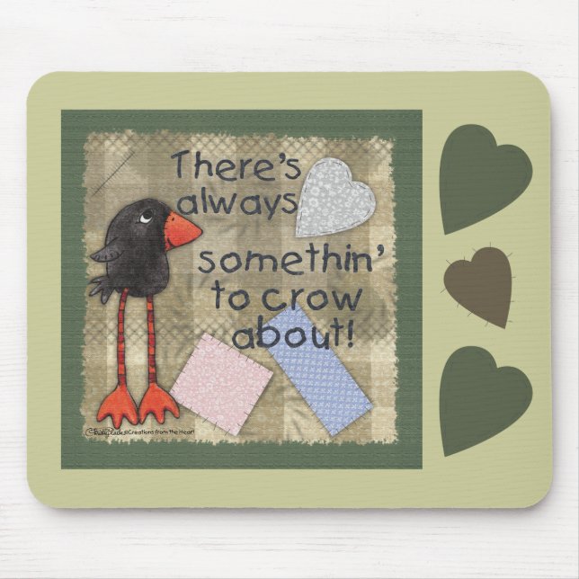 Long Legged Crow-Somethin' to Crow About Mouse Pad (Front)