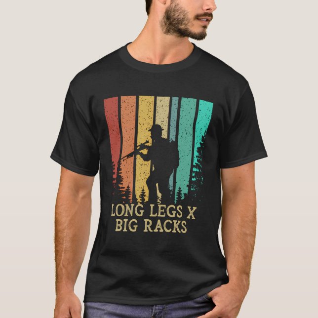 Long Legs X Big Racks Deer Hunting Elk Hunter Adul T-Shirt (Front)