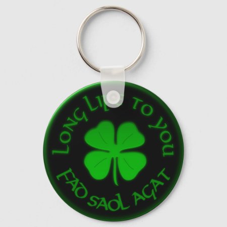 Long Life To You Irish Saying Keychain