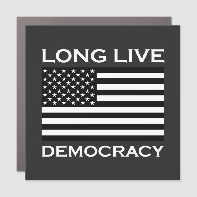 Long Live American Democracy Car Magnet (Front)