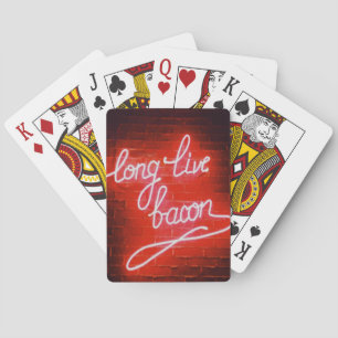 Long Live Bacon Neon Sign, Bacon lover Poker Cards