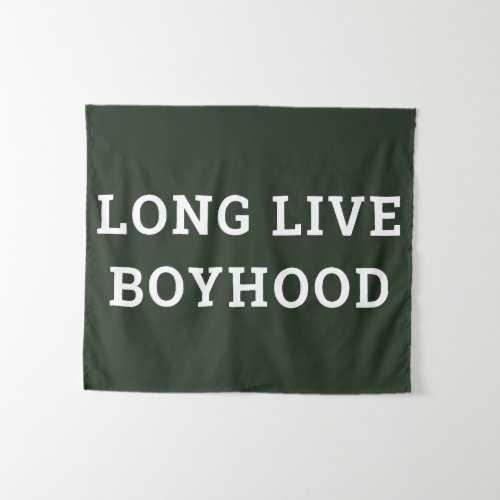 Long Live Boyhood Boys Room Playroom Nursery Wall Tapestry