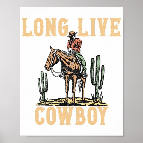 Long live cowboy poster